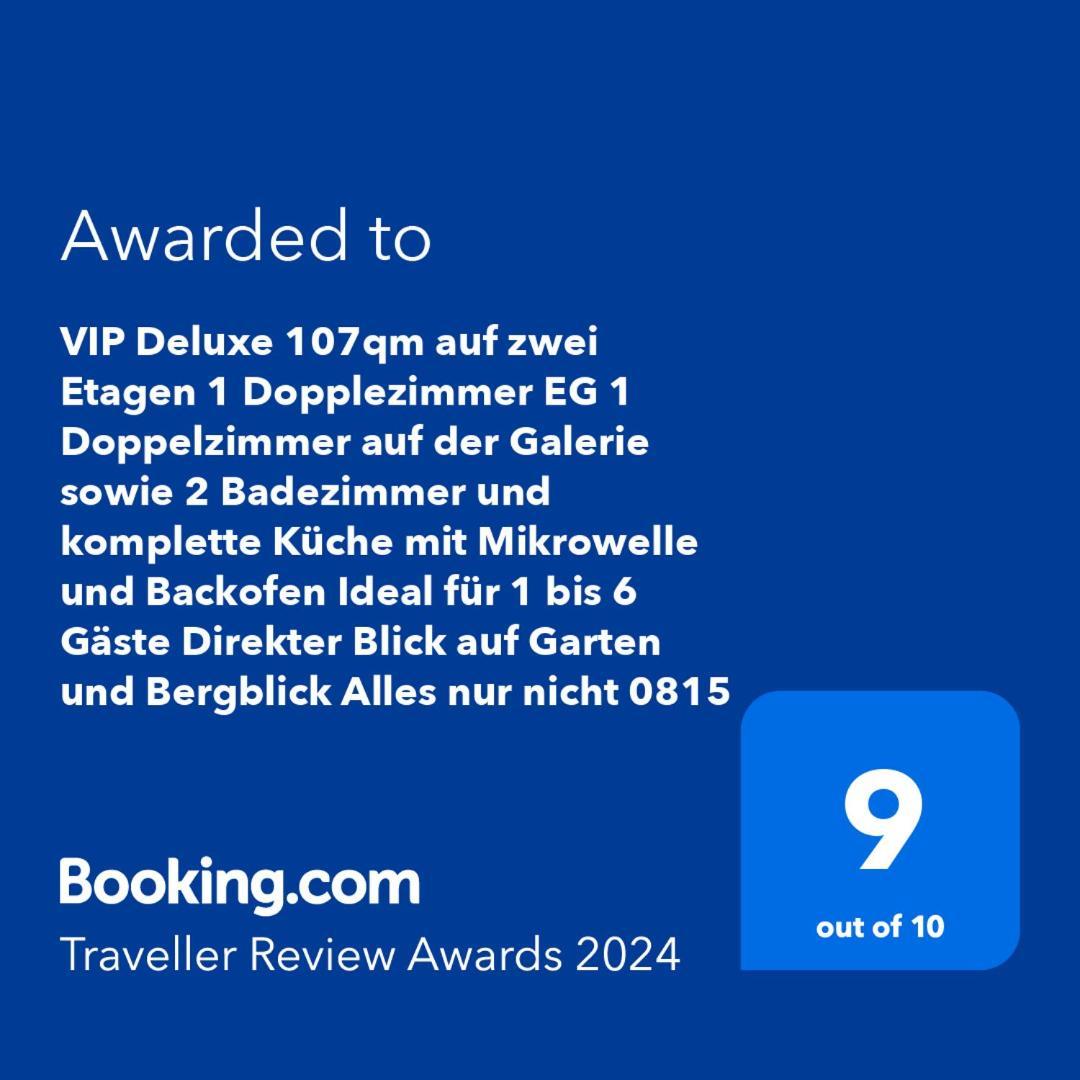 Vip Deluxe 107Qm Auf Zwei Etagen 1 Dopplezimmer Eg 1 Doppelzimmer Auf Der Galerie Sowie 2 Badezimmer Und Komplette Kueche Mit Mikrowelle Und Backofen Ideal Fuer 1 Bis 6 Gaeste Direkter Blick Auf Garten Und Bergblick Alles Nur Nicht 0815 Lägenhet Schliersee Exteriör bild